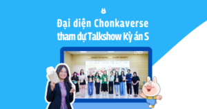 Đại diện Chonkaverse tham dự Talkshow Kỳ án S